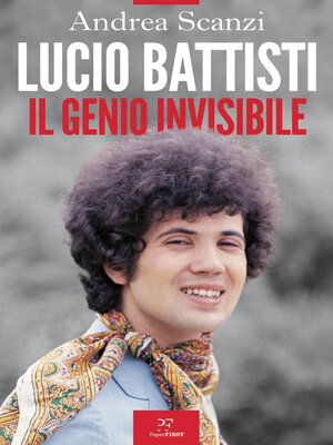 cover image of Lucio Battisti. Il genio invisibile